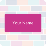 Rounded name tag with "Your Name" in white on a pink background, set against a pastel brick pattern. 