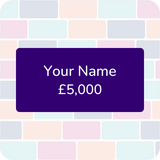 A rectangular purple card with rounded corners displays "Your Name £5,000" against a brick-patterned background.