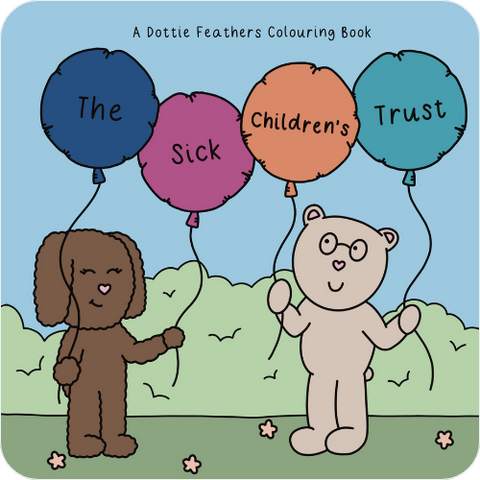 The Sick Children's Trust Colouring Book by Dottie Feathers